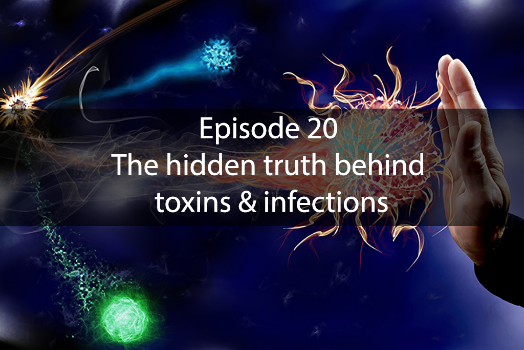 AskDrKan Show – Episode 20 – The hidden truth behind toxins & infections