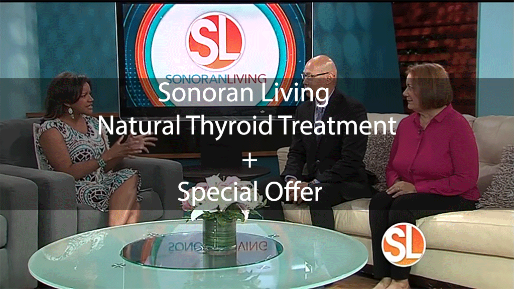 Sonoran Living – Natural Thyroid Treatment + Special Offer
