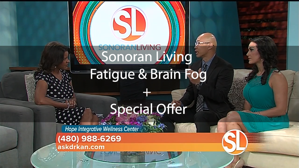 Sonoran Living – Fatigue & Brain Fog + Special Offer